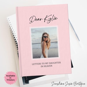 Personalized Letters to my Daughter Grief Journal Sympathy Gift Picture Memorial Journal Personalized Notebook