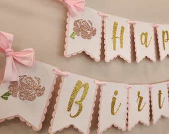 Rose Banner. Flower Happy Birthday Garland. Rose Party Decorations. Pink and Gold rose party decor. Fully Assembled and Ready to hang.