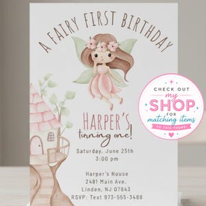 May include: A fairy-themed first birthday invitation. The design features a cartoon fairy with a pink dress and flower crown. The invitation includes the text "A Fairy First Birthday" and "Harper's turning one!" with event details.