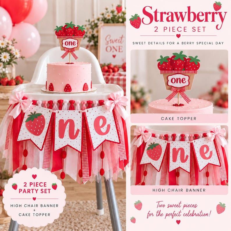May include: A strawberry-themed party set including a cake topper and a high chair banner. The cake topper features a basket of strawberries with the word one. The banner consists of three white pennants with red polka dots, a strawberry graphic, and the letters o, n, e, accented with red and white ribbons.