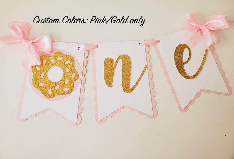 Donut High Chair Banner. Donut ONE banner. Donut First Birthday banner. Pastel Birthday Garland. Party decorations. Donut Grow Up. Pink/Gold/White