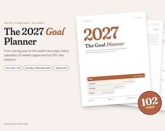 May include: A 102-page 2027 goal planner digital download featuring dated calendars, 53 weekly pages, and four 90-day missions. The document includes sections for year, quarter, 90 days, and week, with a rust-colored accent and black text on white pages.