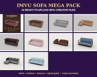 IMVU Furniture Creator Files, Sofa Mega Pack, 10 Sofas: Chesterfield, Velvet, Sectional, L Shape | Sit Nodes | Instant Download