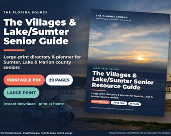Lake & Sumter County Senior Resource Guide, Large Print Printable, The Villages Area, Marion County FL Phone Directory, Medication Log PDF