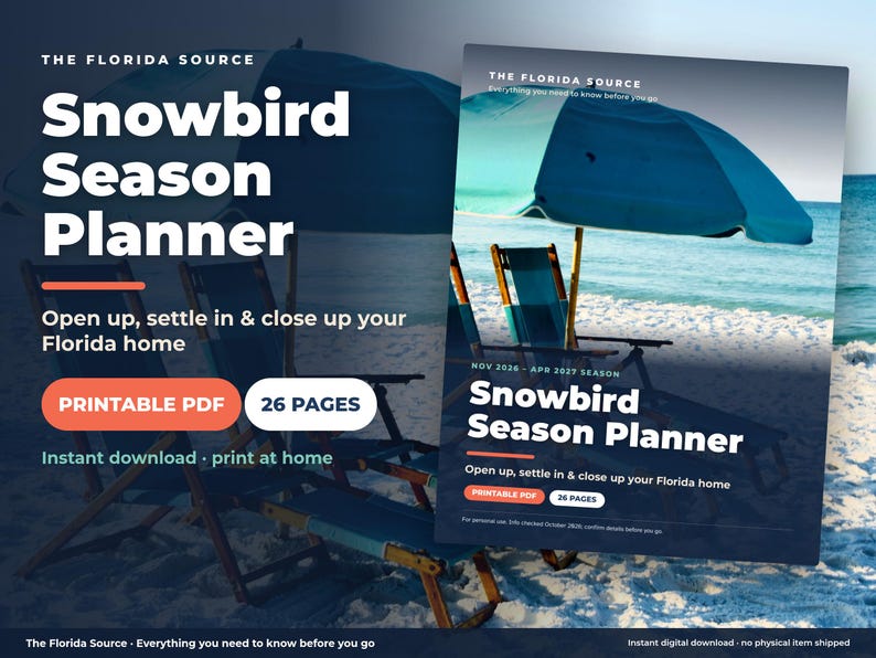 May include: A digital Snowbird Season Planner by The Florida Source, a 26-page printable PDF. The cover features a beach scene with blue chairs and an umbrella, with text: Open up, settle in & close up your Florida home, Nov 2026-Apr 2027.