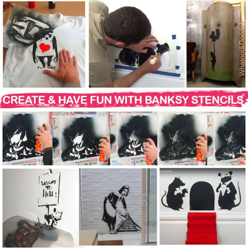 May include: A collage of images showing how to use stencils to create art. The images show a person using a stencil to create a design on a t-shirt, a person using a stencil to create a design on a wall, and a person using a stencil to create a design on a piece of furniture. The text "CREATE & HAVE FUN WITH BANKSY STENCILS" is at the top of the collage.