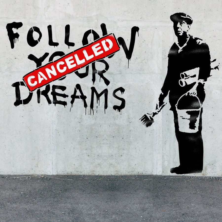Banksy Follow Your Dreams Stencil: Large Graffiti Art Mural (6ft X