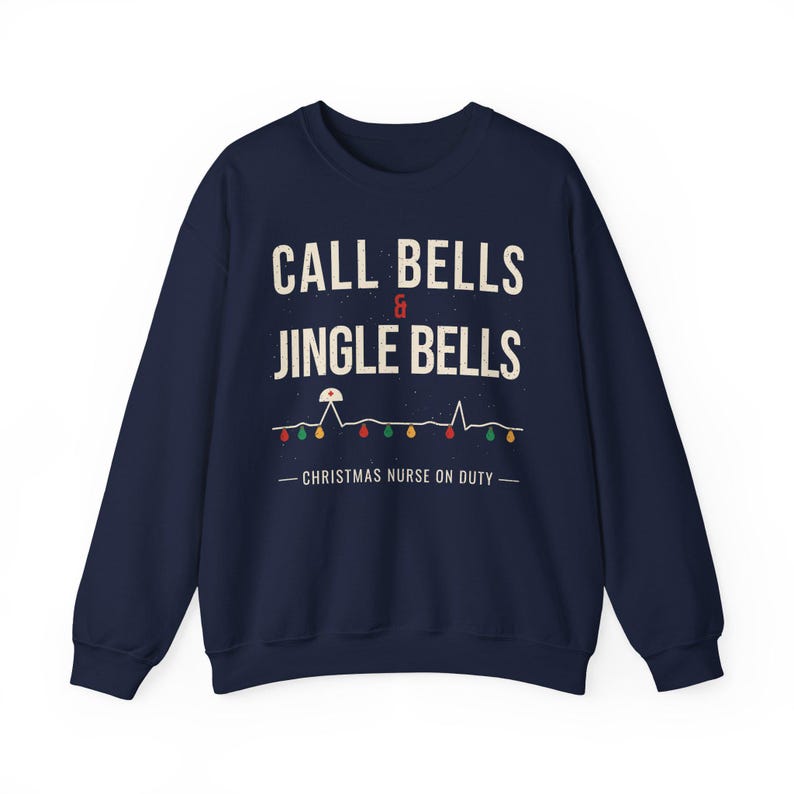 Christmas Nurse Sweatshirt, Call Bells and Jingle Bells Crewneck, Funny Nurse Christmas Sweater, Holiday RN Gift for Nurses image 13