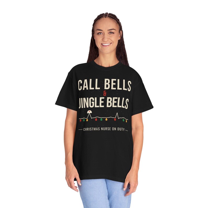 Christmas Nurse Shirt, Call Bells and Jingle Bells T-Shirt, Funny Nurse Christmas Tee, Holiday Shift RN Gift, Comfort Colors Nurse Shirt image 5