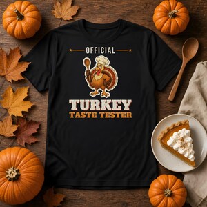 Official Turkey Taste Tester Shirt, Funny Thanksgiving T-Shirt, Turkey Day Tee, Family Thanksgiving Shirt, Comfort Colors Fall Tee image 7