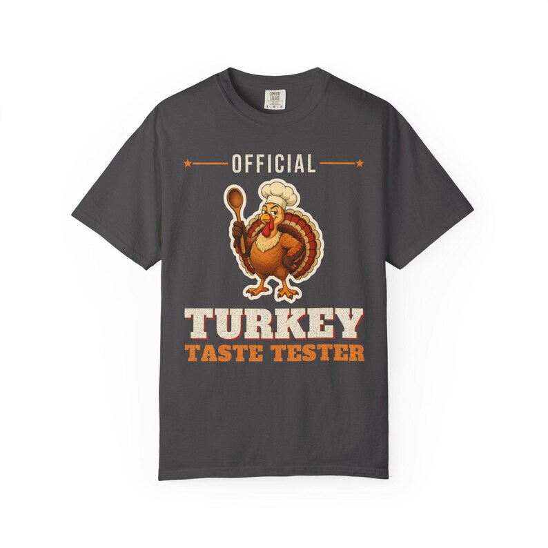 Official Turkey Taste Tester Shirt, Funny Thanksgiving T-Shirt, Turkey Day Tee, Family Thanksgiving Shirt, Comfort Colors Fall Tee image 3
