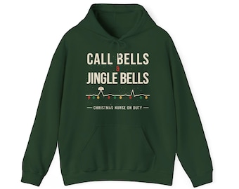 Christmas Nurse Hoodie, Call Bells and Jingle Bells Hooded Sweatshirt, Funny Nurse Christmas Gift, Holiday Shift RN Hoodie