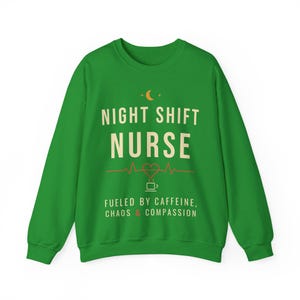 Night Shift Nurse Sweatshirt, Fueled by Caffeine Chaos and Compassion Crewneck, Funny Nurse Gift, RN Night Shift Sweater image 6