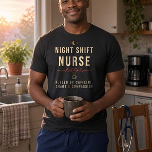 Night Shift Nurse Shirt, Fueled by Caffeine Chaos and Compassion T-Shirt, Funny Nurse Tee, RN Gift, Comfort Colors Nurse Shirt image 2