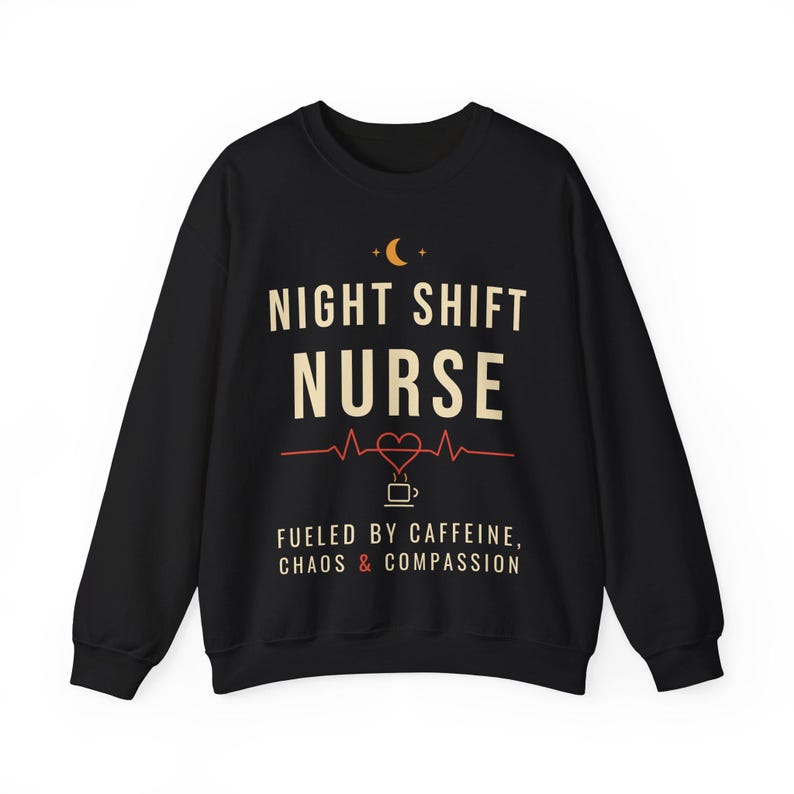 Night Shift Nurse Sweatshirt, Fueled by Caffeine Chaos and Compassion Crewneck, Funny Nurse Gift, RN Night Shift Sweater image 2
