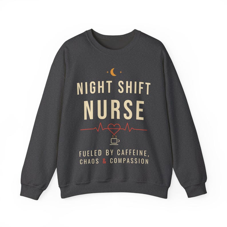 Night Shift Nurse Sweatshirt, Fueled by Caffeine Chaos and Compassion Crewneck, Funny Nurse Gift, RN Night Shift Sweater image 7