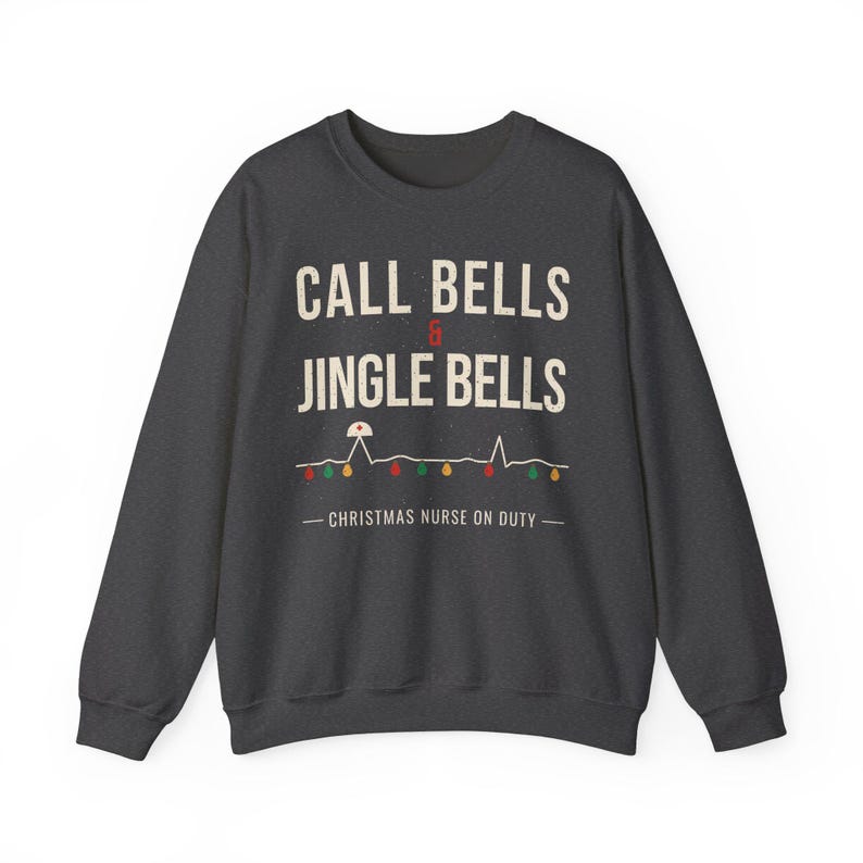 Christmas Nurse Sweatshirt, Call Bells and Jingle Bells Crewneck, Funny Nurse Christmas Sweater, Holiday RN Gift for Nurses image 8