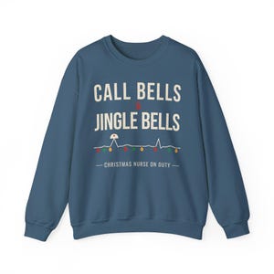 Christmas Nurse Sweatshirt, Call Bells and Jingle Bells Crewneck, Funny Nurse Christmas Sweater, Holiday RN Gift for Nurses image 10