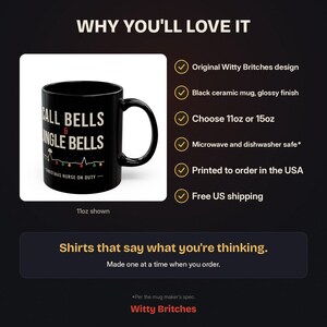 Christmas Nurse Mug, Call Bells and Jingle Bells Coffee Mug, Funny Nurse Christmas Gift, Black Ceramic Mug 11oz 15oz image 14