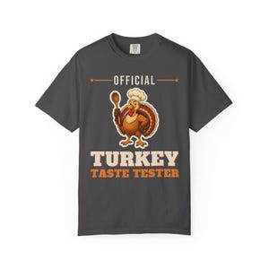 Official Turkey Taste Tester Shirt, Funny Thanksgiving T-Shirt, Turkey Day Tee, Family Thanksgiving Shirt, Comfort Colors Fall Tee image 10