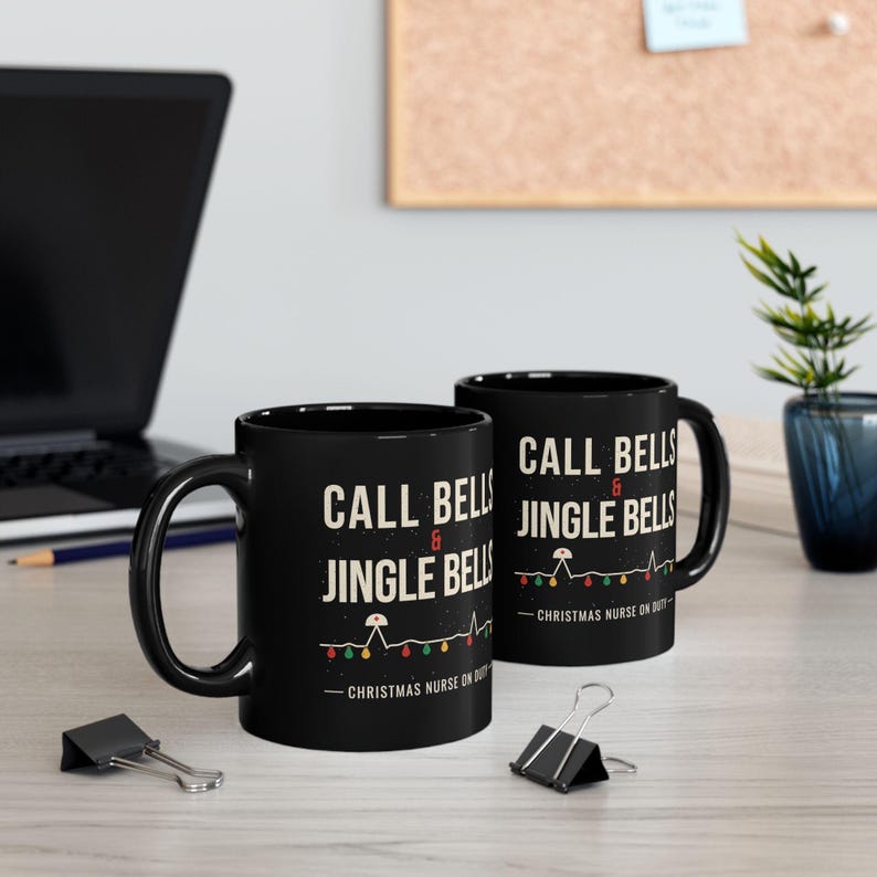 Christmas Nurse Mug, Call Bells and Jingle Bells Coffee Mug, Funny Nurse Christmas Gift, Black Ceramic Mug 11oz 15oz image 5