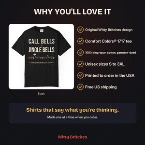 Christmas Nurse Shirt, Call Bells and Jingle Bells T-Shirt, Funny Nurse Christmas Tee, Holiday Shift RN Gift, Comfort Colors Nurse Shirt image 15