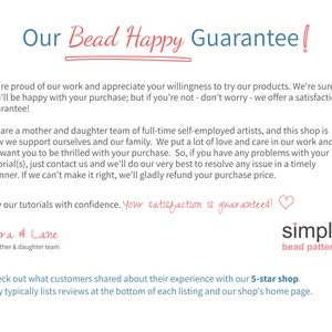 Puede incluir: Fondo blanco con texto azul y rojo que dice "Our Bead Happy Guarantee!". El texto describe una garant&iacute;a de satisfacci&oacute;n para tutoriales. La tienda est&aacute; dirigida por un equipo de madre e hija.