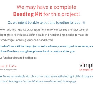 May include: Text on a white background reads "We may have a complete Beading Kit for this project!" and "simple bead patterns." The text also mentions gift-grade kits with beads, metal findings, needles, and thread.