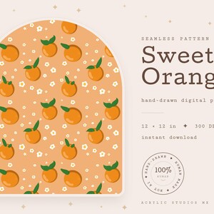 Puede incluir: Un patrón de papel digital sin costuras con naranjas, hojas verdes y pequeñas flores blancas sobre un fondo naranja claro. El texto incluye Sweet Oranges, 12 x 12 in, 300 DPI y un sello de 100% Human Made Not AI.
