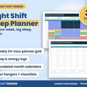May include: A 33-page Night Shift Sleep Planner printable PDF featuring a weekly 24-hour grid, sleep and energy logs, 12 undated monthly calendars, door hangers, and checklists. The document includes text for planning, logging sleep, and recovery.