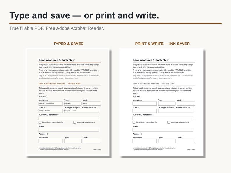 May include: A digital document template titled Bank Accounts & Cash Flow, presented in two versions: one with typed sample data and one blank for printing. The text includes instructions for recording account details, institution names, and beneficiary information.