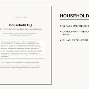 May include: A 61-page Household HQ emergency dossier document featuring a fillable PDF and print edition. The text includes The Family Emergency & Life-Operations Dossier, administrative inventory notes, and instructions for Adobe Acrobat Reader.