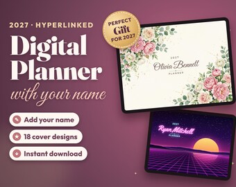 Personalized Digital Planner 2027, Hyperlinked iPad Planner with Your Name, GoodNotes Notability PDF, Dated Weekly Monthly, For Her or Him