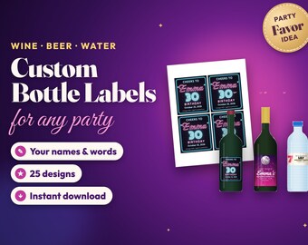 Personalized Bottle Labels, Custom Birthday Wine Label, Bachelorette Beer Label, Water Bottle Wrap, Party Favor Printable, Instant PDF