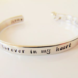 Personalized Sympathy Gift Memorial Cuff Bracelet Loss of Loved One Aluminum Cuff Forever In My Heart Bracelet Custom Cuff Handstamped Gift