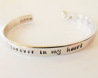 Personalized Sympathy Gift Memorial Cuff Bracelet Loss of Loved One Aluminum Cuff Forever In My Heart Bracelet Custom Cuff Handstamped Gift