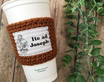 Coffee cozy. St Joseph cup cozy. Ite ad Joseph. Go to Joseph. Catholic saint. Catholic gifts for men.