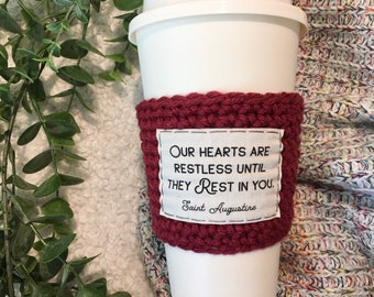 Coffee cozy. St Augustine of Hippo quote. Our hearts are restless until they rest in You. Catholic saint quote. Catholic gifts.