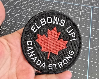 Elbows Up!  Canada Strong! Coudes Levés! Canada Fort! Iron-On Patch, Canadian Embroidered Patch