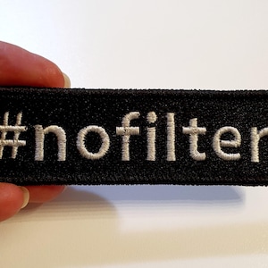 No Filter Iron-On Patch, #nofilter, Embroidered Patch