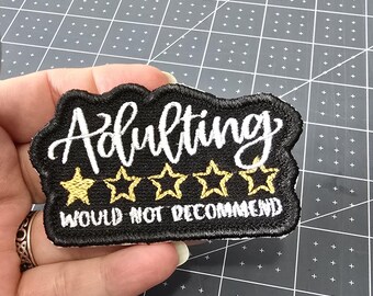 Adulting, Do Not Recommend, Iron-On Patch, One Star, Embroidered Patch