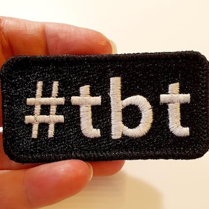 Throw Back Thursday Iron-On Patch, #tbt, Embroidered Patch