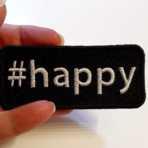 Hashtag happy Embroidered Iron-On Patch