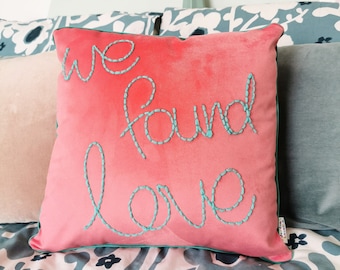 We Found Love Colourful Velvet Cushion