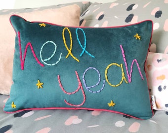 Hell Yeah Embroidered Teal Velvet Cushion