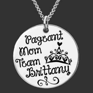 Pageant Mom | Pageant Mom Jewelry | Pageant Mom Necklace | Pageant Mom Gift