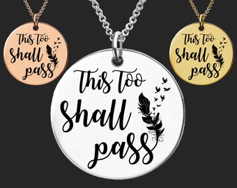 This Too Shall Pass | Encouragement Gift | Inspirational Jewelry | Quotes | Personalized Gift For Her | Personalized Gift