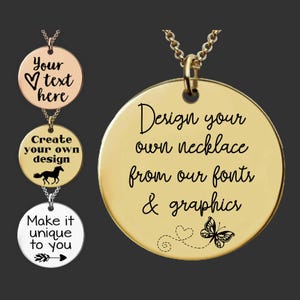 May include: Gold-colored pendant necklace with the text "Design your own necklace from our fonts & graphics." Additional necklaces feature text: "Your text here," "Create your own design," and "Make it unique to you."