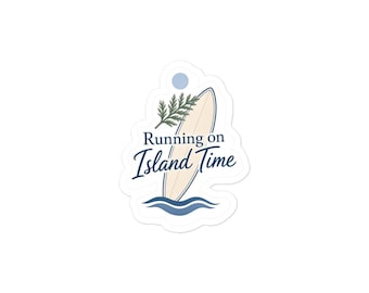 Running on Island Time Sticker, Surfboard Cedar Wave Vinyl Sticker, Vancouver Island Surf Gift, Laid Back West Coast Sticker