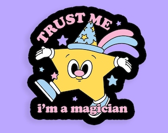 Trust Me I’m A Magician Vinyl Sticker
